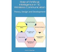 Role of Artificial Intelligence in 7G Wireless Communication: Theory, Design and Development