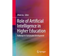 Role of Artificial Intelligence in Higher Education: Pathways to Sustainable Development