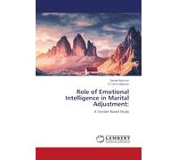 Role of Emotional Intelligence in Marital Adjustment:: A Gender Based Study