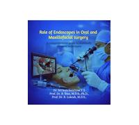 ROLE OF ENDOSCOPES IN ORAL AND MAXILLOFACIAL SURGERY