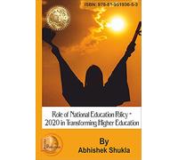 Role of National Education Policy - 2020 in Transforming Higher Education