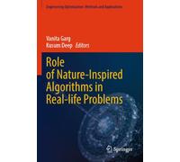 Role of Nature-Inspired Algorithms in Real-life Problems
