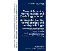 Rolf Bader Musical Acoustics, Neurocognition and Psychology of Music (Tascabile)
