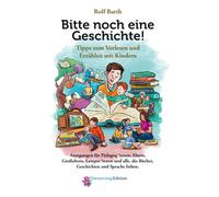 Rolf Barth Bitte noch eine Geschichte: Tipps zum Vorlesen un (Copertina rigida)