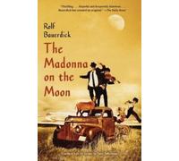 Rolf Bauerdick The Madonna on the Moon (Tascabile)
