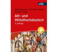 Rolf Bergmann C Alt- und Mittelhochdeutsch: Arbeitsbuch zur Grammati (Tascabile)