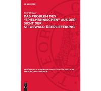 Rolf Bräuer Das Problem Des "Spielmännischen" Aus Der Sicht D (Copertina rigida)