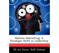 Rolf Folland Holistic Debriefing (Tascabile)