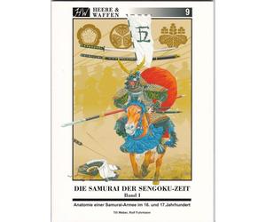 Rolf Fuhrmann T Die Samurai der Sengoku-Zeit: Anatomie einer Samurai (Tascabile)