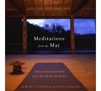 Rolf Gates Katrina Kenison Meditations from the Mat (Tascabile)