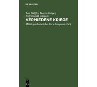 Rolf-Harald Wippich Jost Dülffer Martin Krög Vermiedene Krie (Copertina rigida)