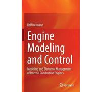 Rolf Isermann Engine Modeling and Control (Copertina rigida)