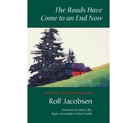 Rolf Jacobsen The Roads Have Come to an End Now (Tascabile) Kagean Book