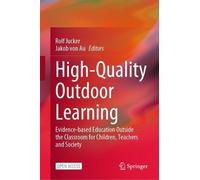 Rolf Jucker High-Quality Outdoor Learning (Copertina rigida)