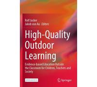 Rolf Jucker High-Quality Outdoor Learning (Tascabile)
