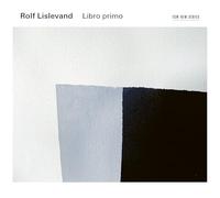 Rolf Lislevand - Rolf Lislevand: Libro primo