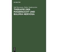Rolf Meermann Walter Vand Therapie der Magersucht und Bulimia (Copertina rigida)