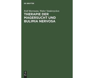 Rolf Meermann Walter Vand Therapie der Magersucht und Bulimia (Copertina rigida)