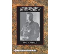 Rolf Michaelis Cavalry Divisions of the Waffen-SS (Copertina rigida)