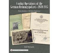 Rolf Michaelis Combat Operations of the German Ordnungspolize (Copertina rigida)