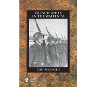 Rolf Michaelis French Units in the Waffen-SS (Copertina rigida)