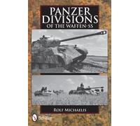 Rolf Michaelis Panzer Divisions of the Waffen-SS (Copertina rigida)