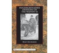Rolf Michaelis Panzergrenadier Divisions of the Waffen-SS (Copertina rigida)