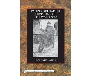 Rolf Michaelis Panzergrenadier Divisions of the Waffen-SS (Copertina rigida)
