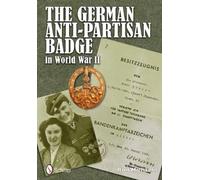 Rolf Michaelis The German Anti-Partisan Badge in World War II (Copertina rigida)