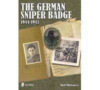 Rolf Michaelis The German Sniper Badge 1944-1945 (Copertina rigida)