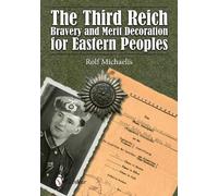 Rolf Michaelis The Third Reich Bravery and Merit Decoration f (Copertina rigida)