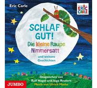 Rolf Nagel Schlaf Gutdie Kleine Raupe Nimmersatt und Weitere (CD)
