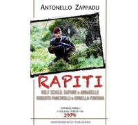 Rolf Schild, Daphne e Annabelle / Pancirolli Roderto e Ornella Fontana: RAPITI