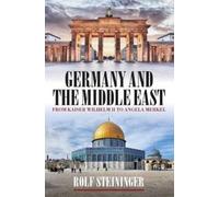 Rolf Steininger Germany and the Middle East (Tascabile)