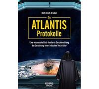 Rolf Ulrich Kra Die Atlantis-Protokolle: Eine wissenschaftlic (Copertina rigida)