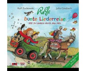 Rolf Zuckowski Rolfs Bunte Liederreise. Mit 24 Liedern durch das Jahr (+ 11 (CD)