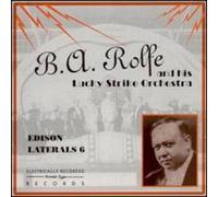 Rolfe, B.A. - B.A. Rolfe & His Lucky Strike Orchestra