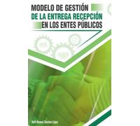 Rolfi Manuel Sá Modelo de gestión de la entrega-recepción en los ent (Tascabile)