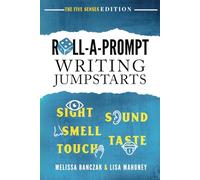 Roll-A-Prompt Writing Jumpstarts: The Five Senses Edition