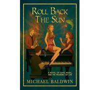 Roll Back the Sun