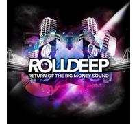 Roll Deep - Return Of The Big Moneysound