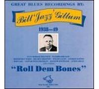 Roll Dem Bones by Jazz Gillum (1998-06-19)