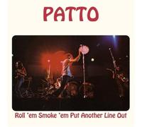 roll 'em smoke 'em put another line out