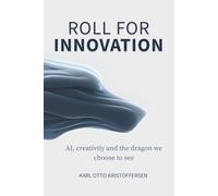 Roll for Innovation: Artificial Intelligence, creativity and the dragon we choose to see