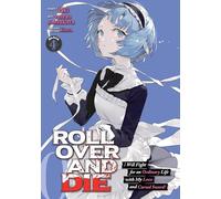 Kiki ROLL OVER AND DIE: I Will Fight for an Ordinary Life with My Lo (Tascabile)