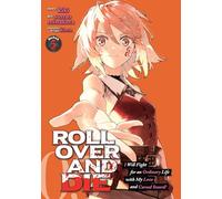Kiki ROLL OVER AND DIE: I Will Fight for an Ordinary Life with My Lo (Tascabile)