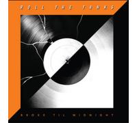 Roll the Tanks Broke Til Midnight (Vinyl LP) 12" Album with CD