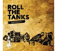 Roll the Tanks - Suffer City