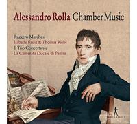 ROLLA, A. - CHAMBER MUSIC