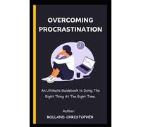 Rolland Christopher Overcoming Procrastination (Tascabile)